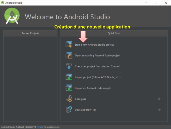 Accueil d'Android Studio. Accueil d'Android Studio.